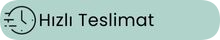 Hızlı Teslimat